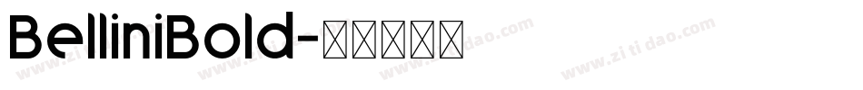BelliniBold字体转换