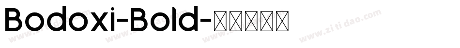 Bodoxi-Bold字体转换