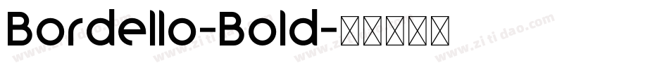 Bordello-Bold字体转换