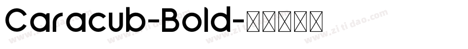 Caracub-Bold字体转换