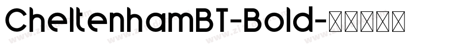 CheltenhamBT-Bold字体转换