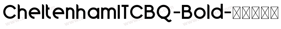 CheltenhamITCBQ-Bold字体转换