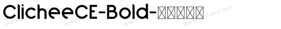 ClicheeCE-Bold字体转换