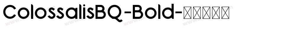 ColossalisBQ-Bold字体转换