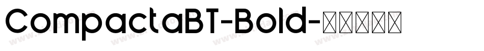 CompactaBT-Bold字体转换