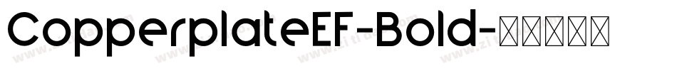 CopperplateEF-Bold字体转换