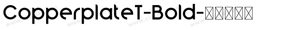 CopperplateT-Bold字体转换