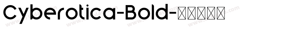Cyberotica-Bold字体转换