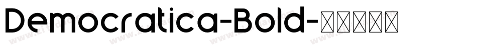 Democratica-Bold字体转换