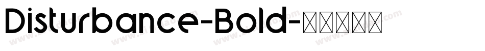 Disturbance-Bold字体转换