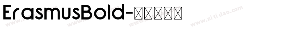ErasmusBold字体转换