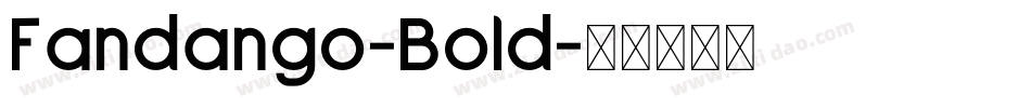 Fandango-Bold字体转换