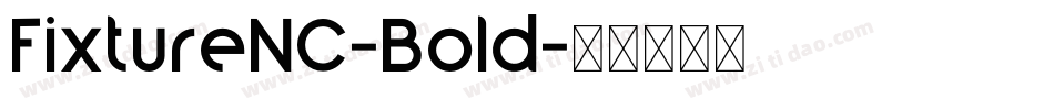 FixtureNC-Bold字体转换