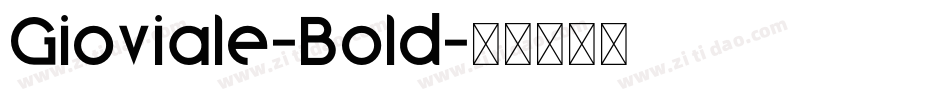Gioviale-Bold字体转换