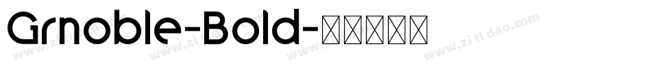 Grnoble-Bold字体转换