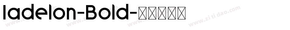 Iadelon-Bold字体转换