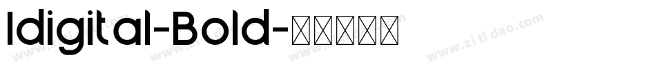 Idigital-Bold字体转换