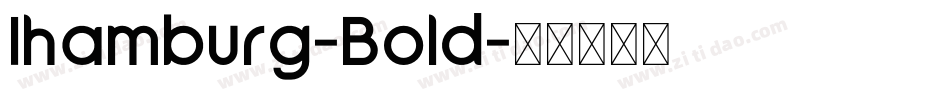 Ihamburg-Bold字体转换