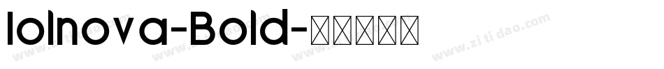 Iolnova-Bold字体转换