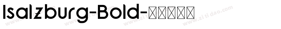 Isalzburg-Bold字体转换