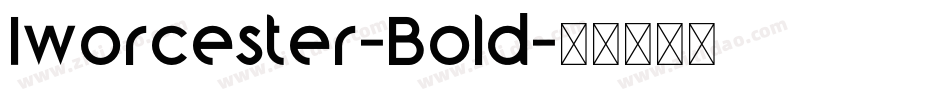 Iworcester-Bold字体转换