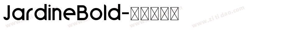 JardineBold字体转换