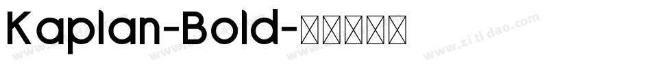 Kaplan-Bold字体转换