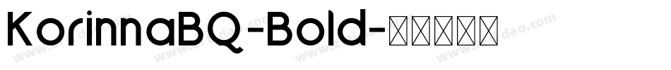 KorinnaBQ-Bold字体转换