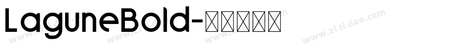 LaguneBold字体转换