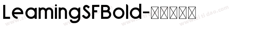 LeamingSFBold字体转换