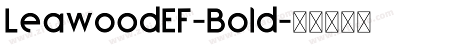 LeawoodEF-Bold字体转换