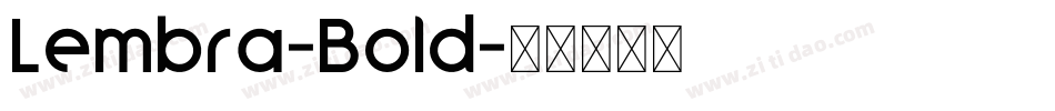 Lembra-Bold字体转换