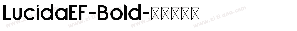 LucidaEF-Bold字体转换