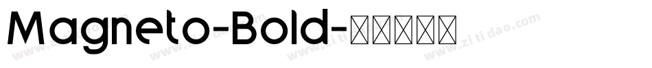 Magneto-Bold字体转换