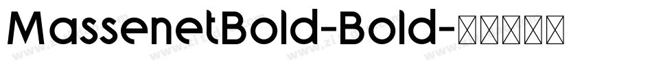 MassenetBold-Bold字体转换
