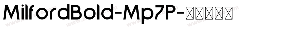 MilfordBold-Mp7P字体转换