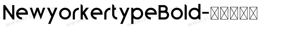 NewyorkertypeBold字体转换