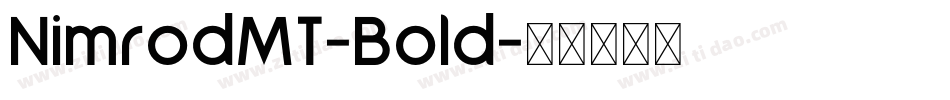 NimrodMT-Bold字体转换