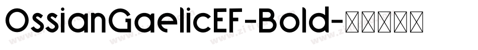 OssianGaelicEF-Bold字体转换