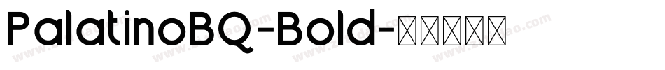 PalatinoBQ-Bold字体转换