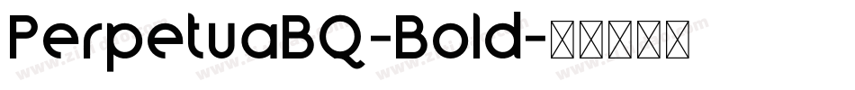 PerpetuaBQ-Bold字体转换