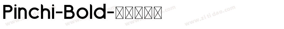 Pinchi-Bold字体转换