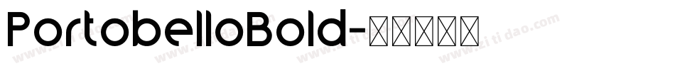PortobelloBold字体转换