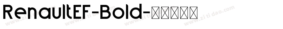 RenaultEF-Bold字体转换