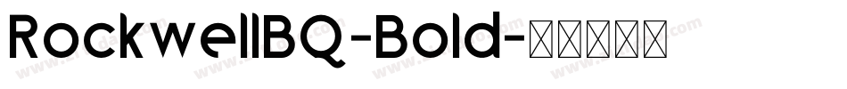 RockwellBQ-Bold字体转换