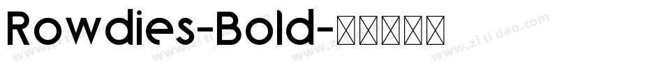 Rowdies-Bold字体转换