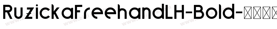 RuzickaFreehandLH-Bold字体转换