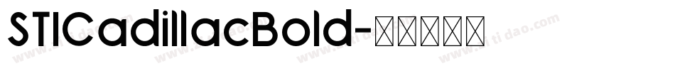 STICadillacBold字体转换