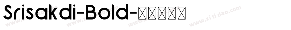 Srisakdi-Bold字体转换