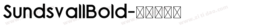 SundsvallBold字体转换